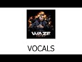WAZE FT GSON TU FALAS VOCALS ACAPELLA