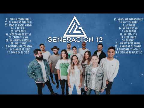 ADORACION 2020 CON GENERACION 12 | Sus Mejores Exitos | 30 GRANDES ÉXITOS
