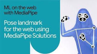 Getting started with pose landmark detection for web using MediaPipe Solutions