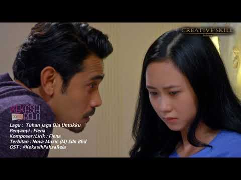 Kekasih Paksa Rela OST "Tuhan Jaga Dia Untukku"