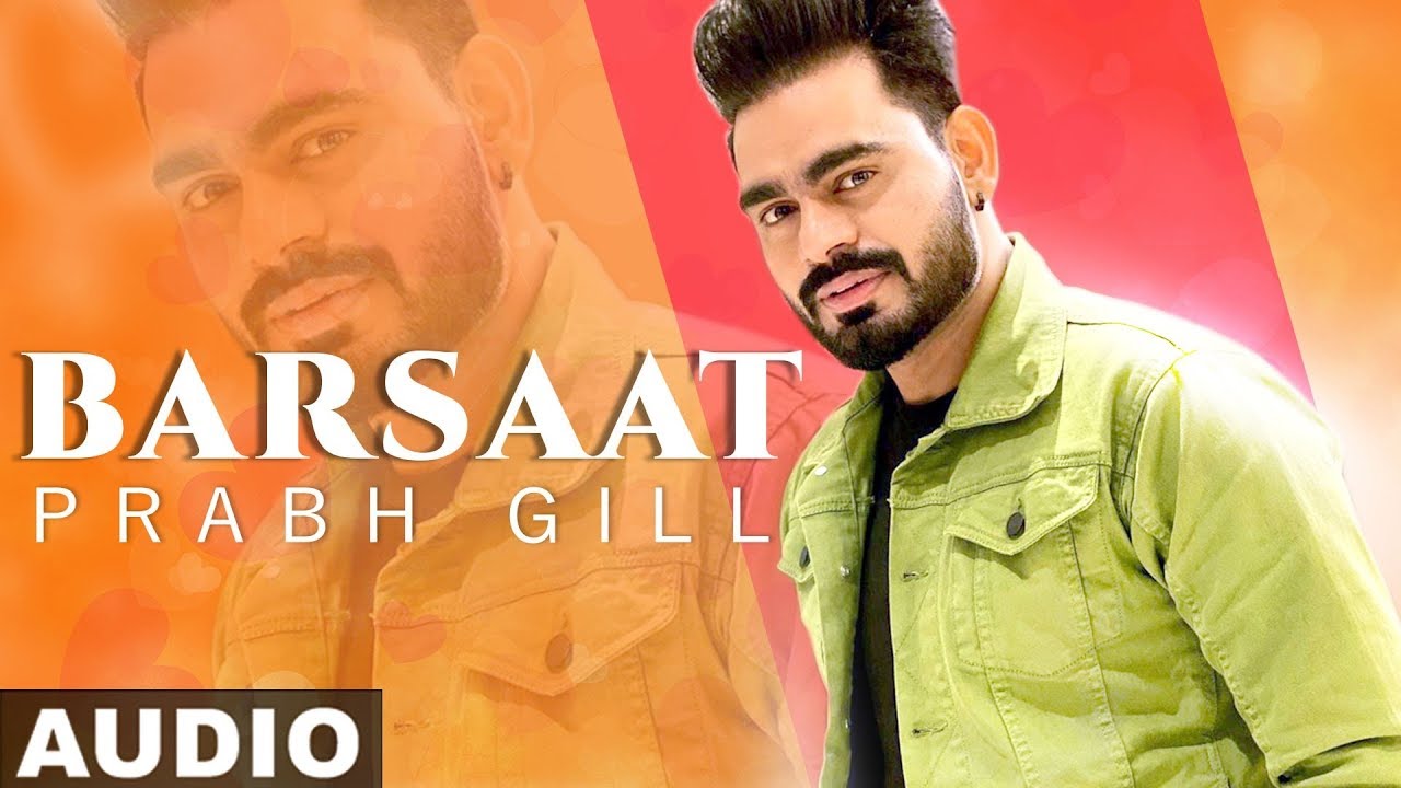 बरसात barsaat song lyrics in Hindi prabh gill