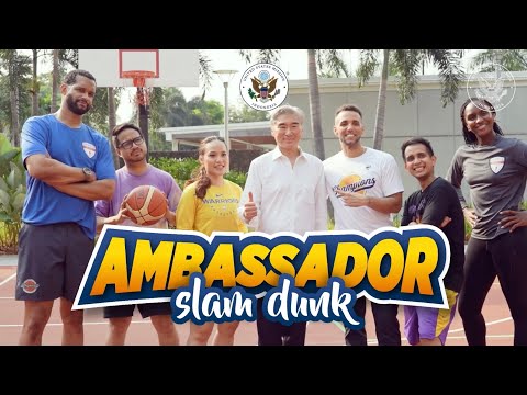 Ambassador Slam Dunk (FULL VIDEO)