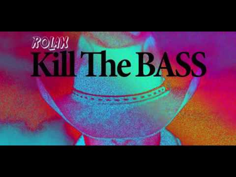 Rolax - Kill the bass (original mix ) Overloud Records