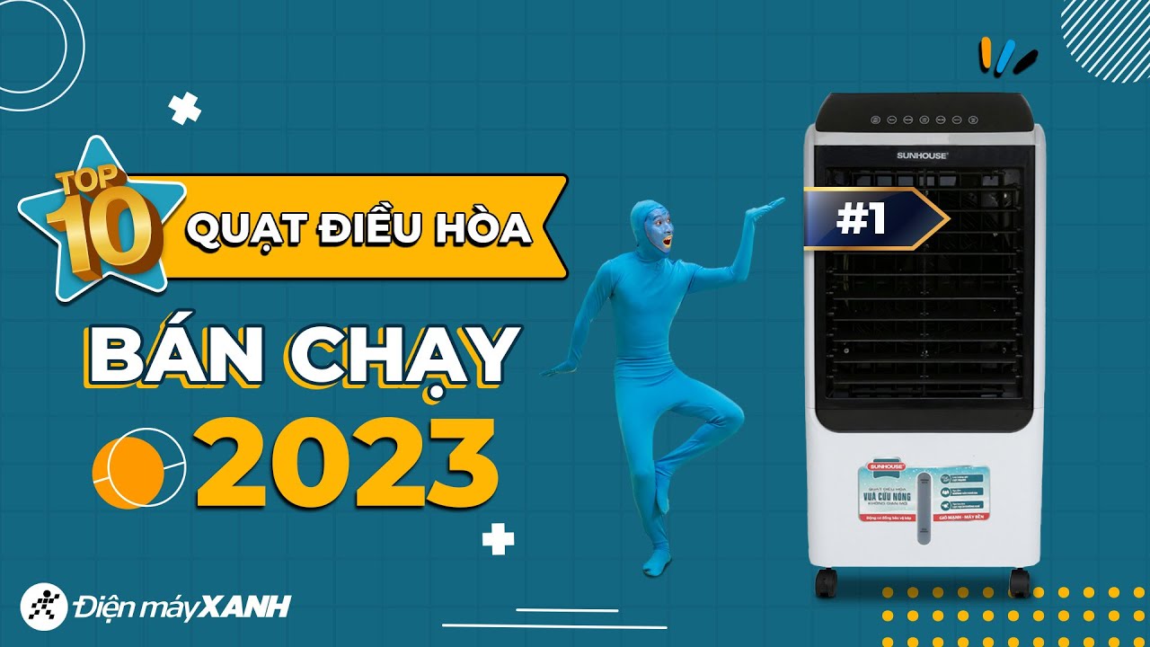 Top 10 quạt điều hòa bán chạy nhất năm 2023 tại Điện máy XANH