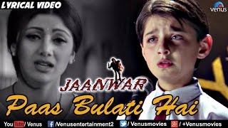 Paas Bulati Hai Full Lyrical Video Song | Jaanwar - YouTube