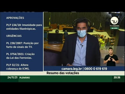 Plenário - Resumo do dia - Veja como foi - 24/11/2021