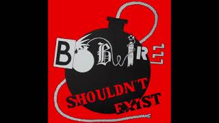 Bobwire – Shouldn't Exist [FULL ALBUM]
