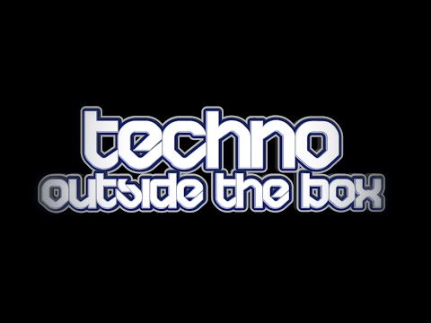 TECHNO OUTSIDE THE BOX 7.0.Minimal Techno/Techno/Hard Techno