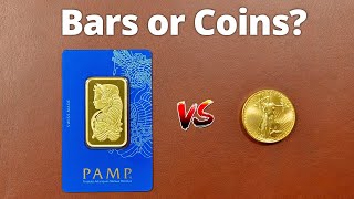 Investing In Gold Bars vs Coins? Choose Wisely!