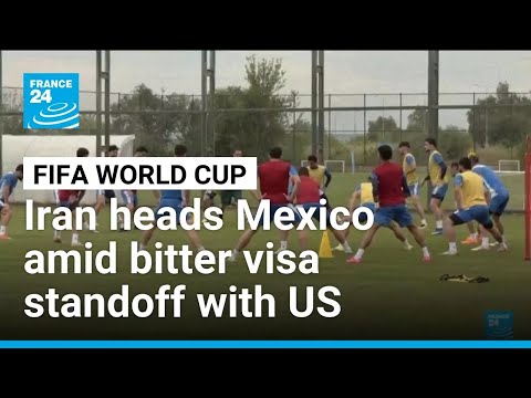 Iran heads to World Cup in Mexico amid bitter visa standoff with Washington