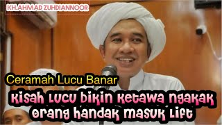 Download lagu Ceramah Lucu Abah Guru Zuhdi❤️Orang Handak Masuk Lift❤️Syaidiena Channel 🔔 mp3