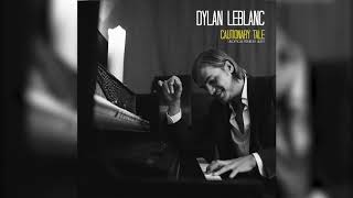 Dylan LeBlanc - Cautionary Tale (Amsy Bootleg)