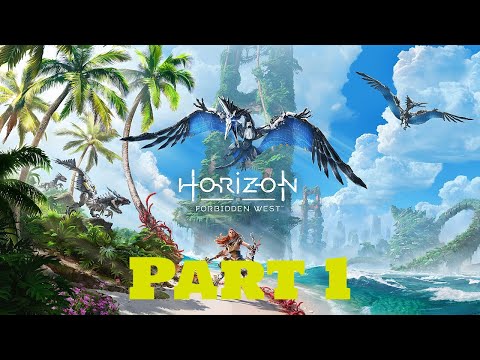 Horizon: Forbidden West - Gameplay Walkthrough (No Commentary) (PS5 4K) - Part 1