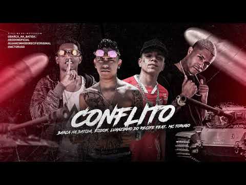 🟠 Barca Na Batida, É o Don, Luanzinho Do Recife feat. MC Torugo - Conflito