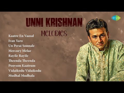 Unni Krishnan Melodies | Kaatre En Vaasal | Ivan Yaro | Un Perai Sonnale | Mercury Melae |