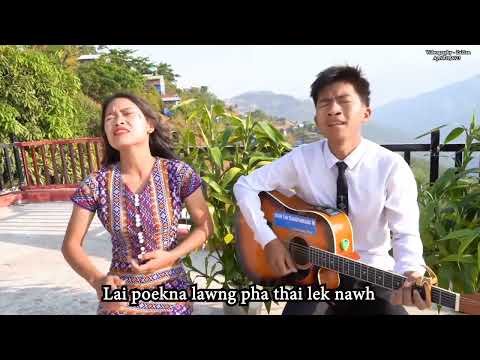 MATU LAA2023 - CA KHATKHAT KA POK U KHING ( JOSEP BIAK CUNG & DAVID.YE DAM)