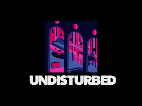 Video thumbnail for Undisturbed