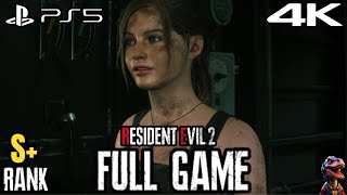 Resident Evil 2 Remake Claire A S+ Rank Full Game Walkthrough | PS5 4K 60FPS Gameplay No Commentary