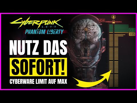 Cyberpunk 2077 Phantom Liberty 🦾 CYBERWARE LIMIT in Minuten auf MAX + neue ikonische Waffen