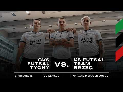 16. Kolejka 1. Ligi Futsalu: GKS Futsal Tychy - KS Futsal Team Brzeg [LIVE]