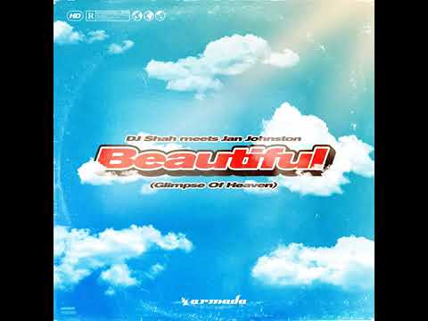 DJ Shah meets Jan Johnston - Beautiful - U.S Radio Edit (Glimpse Of Heaven)