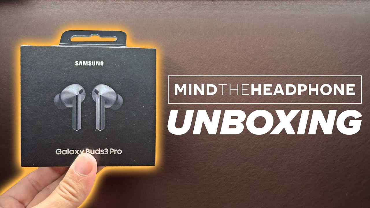 FINALMENTE! Samsung Galaxy Buds3 Pro - Unboxing