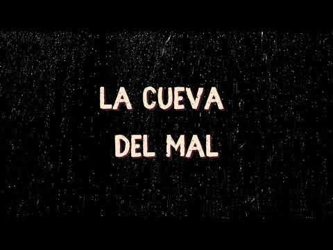 La cueva del mal