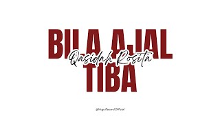 Download lagu Qasidah Rosita - Bila Ajal Tiba mp3