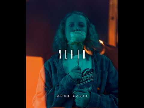 OMER BALIK - Nehir (Aleyna Tilki)