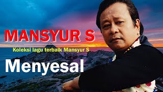 Download lagu Mansyur S - Menyesal Lyrics Video mp3 Download lagu Mansyur S - Menyesal Lyrics Video mp3