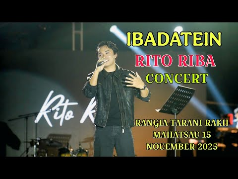 IBADATEIN - Rito Riba ll Live Show ll Rangia tarani Rakh Mahatsav ll 15/11/25 #rito_riba 
