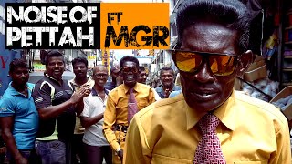 Noise Of Pettah X MGR  Official Music Video