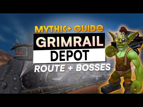 GRIMRAIL Depot Mythic+ Refresher Guide - Season 4 WoW Shadowlands | Route & Boss Guides!