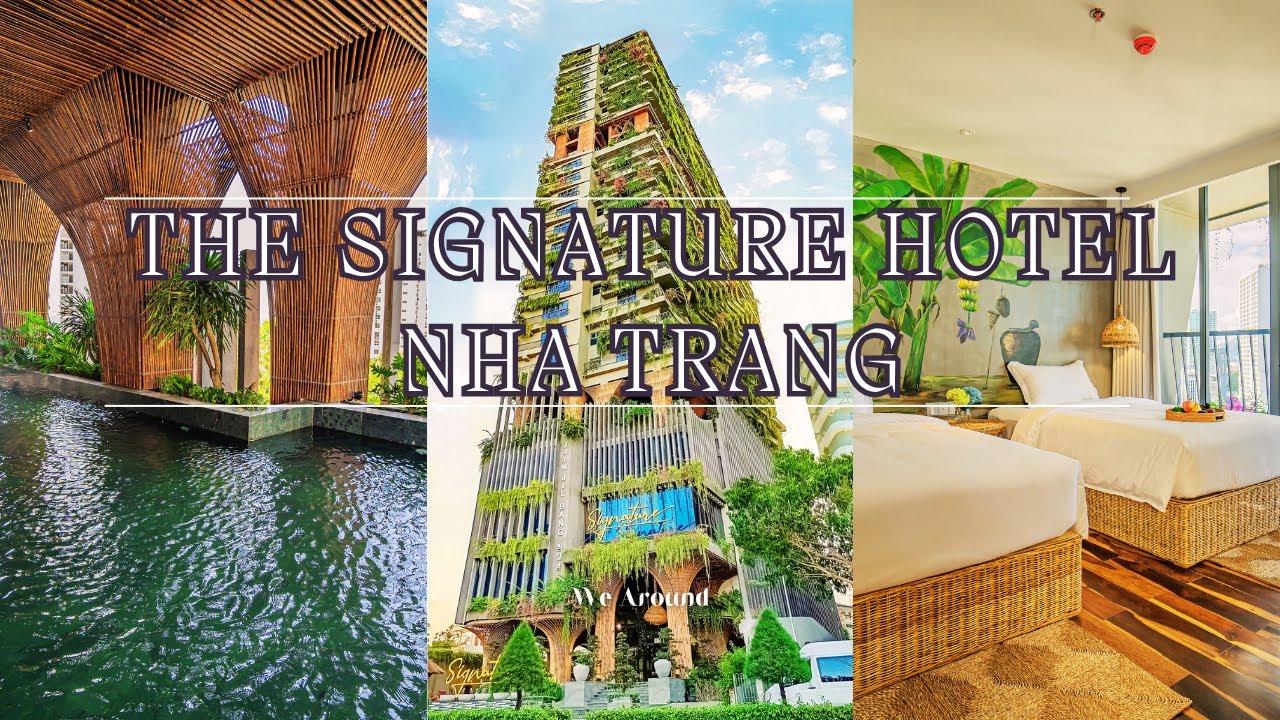 Review khách sạn The Signature Hotel Nha Trang