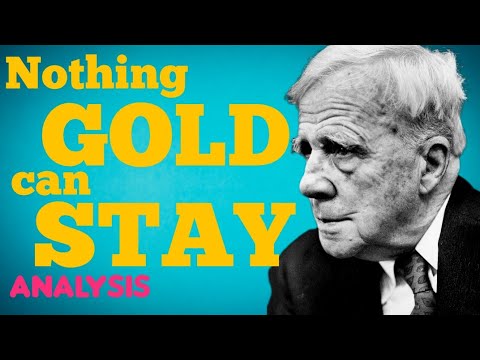 Nothing Gold Can Stay by Robert Frost Analysis, Summary, Meaning Explained Review