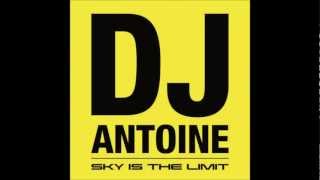 Dj Antoine - Give It Up For Love