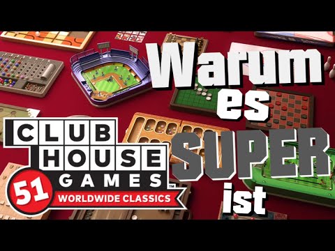 Warum ich es SUPER finde - Club House Games: 51 Worldwide Classics