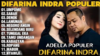 Download lagu OM ADELLA TERBARU 2026 | DIFARINA INDRA - UMPOMO,SABAR,DENOK mp3