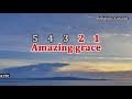 Amazing  Grace - Key of G (Karaoke)
