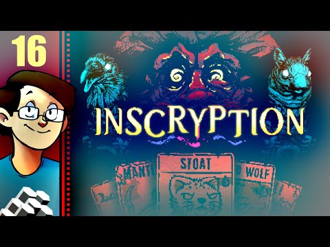 Let's Play Inscryption Part 16 (Patreon Chosen Game)