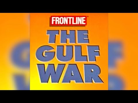 PBS Frontline - The Gulf War (Part One)