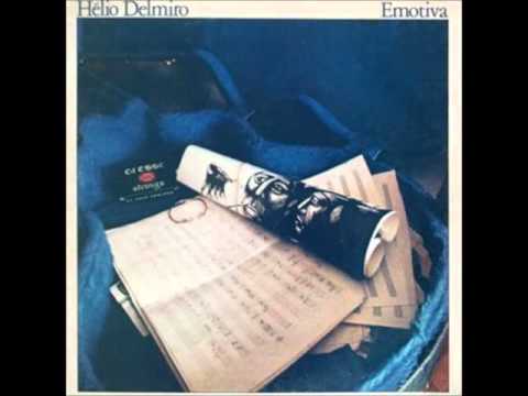 Hélio Delmiro - Emotiva (1980) - Completo/Full Album