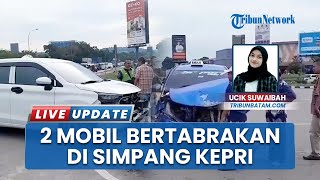 Kronologi Tabrakan di Simpang Kepri Mal Kota Batam, Libatkan 2 Mobil Ringsek, Tak Ada Korban Jiwa