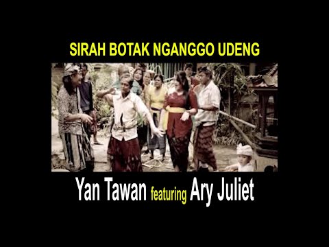 Sirah botak nganggon udeng - Yan Tawan ft. Ary Juliet