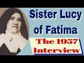 Sister Lucy Of Fatima S Last Public Interview In 1957