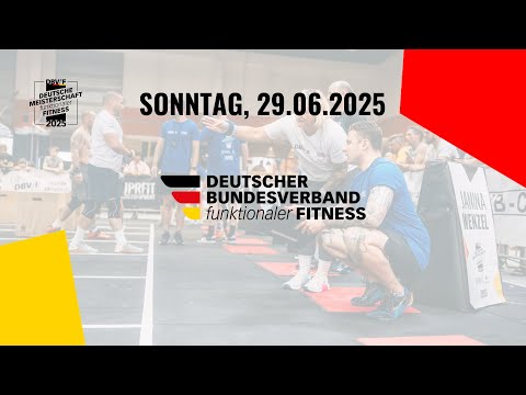 Deutsche Meisterschaft der funktionalen Fitness - DBVfF 2025 - Tag 2
