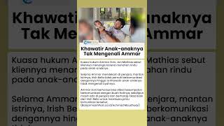 Tangis Ammar Zoni Pecah! Berharap Itikad Baik Irish Bella, Khawatir Anak-anak Tak Mengenali Dirinya