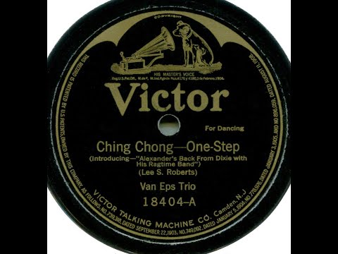 Ching Chong--Van Eps Trio, 1917