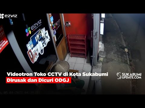 Videotron Toko CCTV di Kota Sukabumi Dirusak dan Dicuri ODGJ