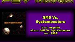 GMS Vs Systembusters - Bugslife